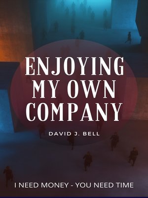 cover image of Enjoying My Own Company